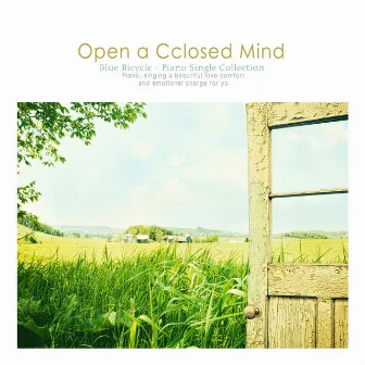 Open Your Closed Mind by Blue Bicycle