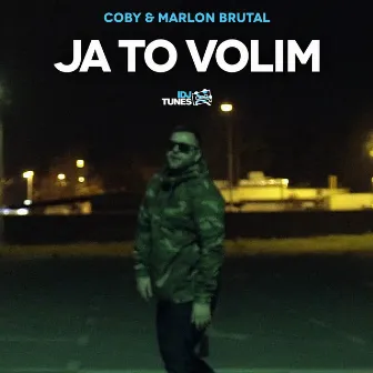 Ja To Volim by Marlon Brutal