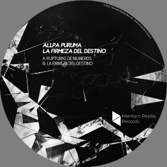 La Firmeza Del Destino by Allpa Puruma