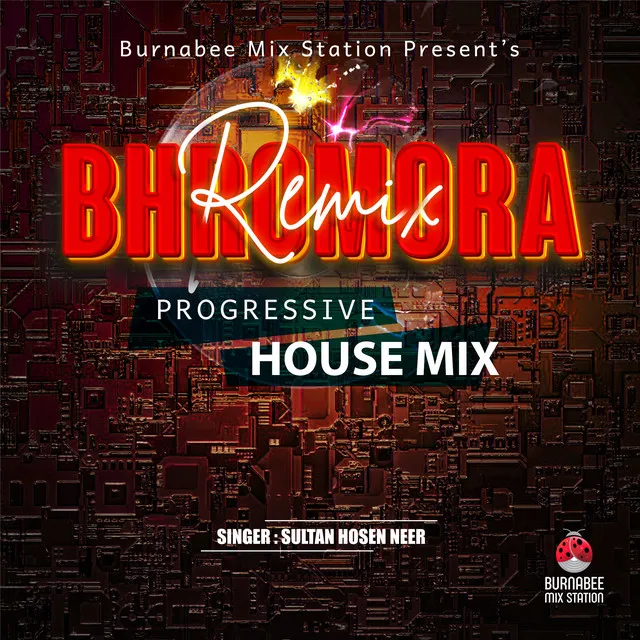 Bhromora Remix - Progressive House Mix