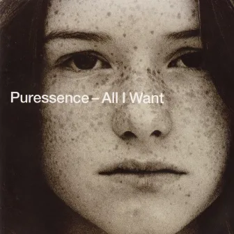 All I Want by Puressence