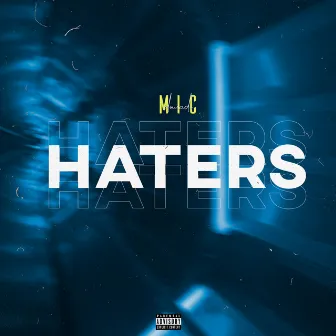 Haters by Mic Dourado