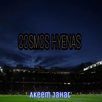 Cosmos Hyenas by Akeem Jahat