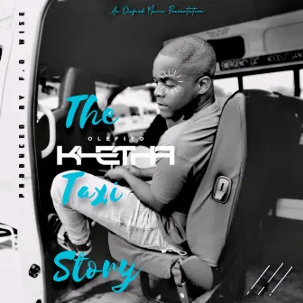 The Taxi Story by Olefied Khetha