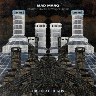 DYSTOPIC HYPNOSIS by Mad Marq