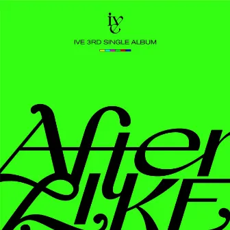 After LIKE by IVE