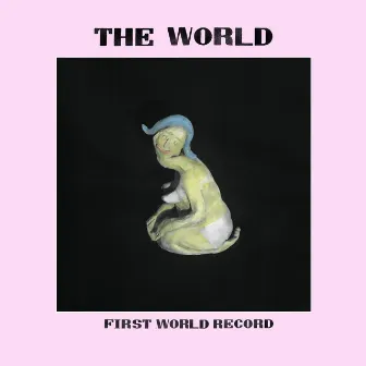 First World Record by The World