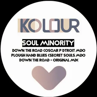 Down the Road by Soul Minority