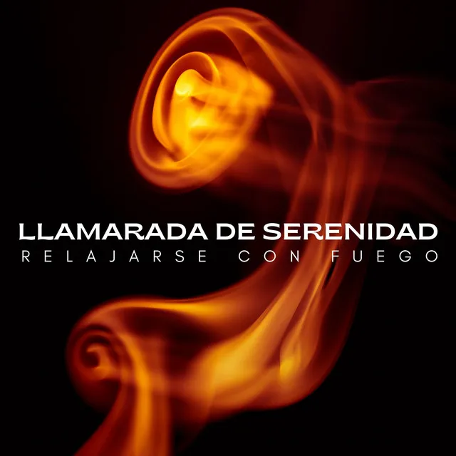 Llamarada De Serenidad: Relajarse Con Fuego