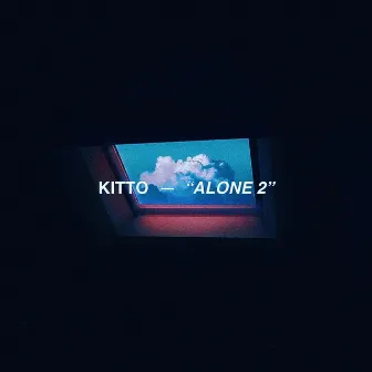 Alone 2 by Kitto