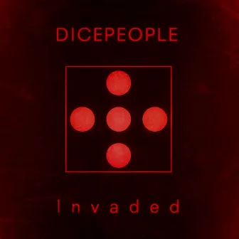 Invaded by Dicepeople