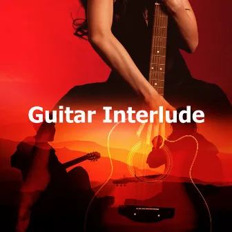 Guitar Interlude by Relaxing Guitar Crew