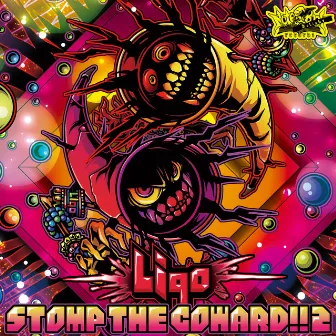 Stomp The Coward!! 2 by Liqo