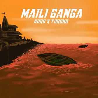 Maili Ganga by Adro