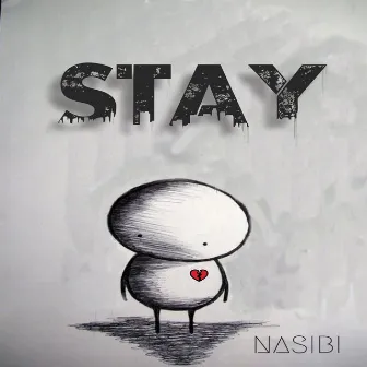 Stay by Nasibi