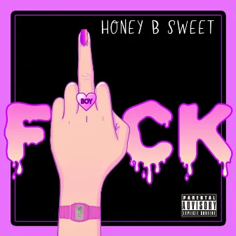 Fuck Boy by Honey-B-Sweet