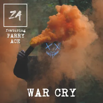 War Cry by ZA