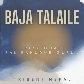 Baja Talaile by Bal Bahudur gurung