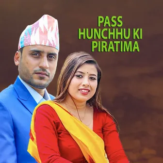 Pass Hunchhu Ki Piratima by Ram Prasad Awasthi