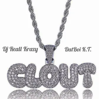 Clout by DJ Reall Krazy