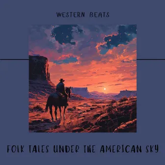 Folk Tales Under the American Sky by Unknown Artist