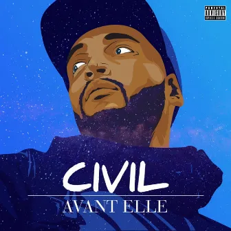 Avant elle by Civil