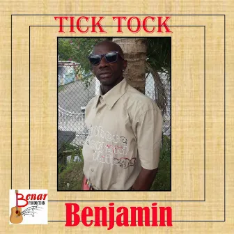 Tick Tock by Benjamin