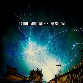 34 Dreaming Within The Storm by Big Sounds