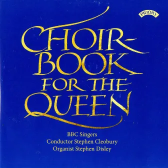 Choirbook for the Queen by Sir Stephen Cleobury