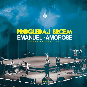 Progledaj Srcem Vol. 6, Arena Zagreb Live 2/2 by Emanuel