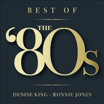 Best of the '80s by Ronnie Jones