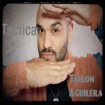 Tactica by Tairon Aguilera