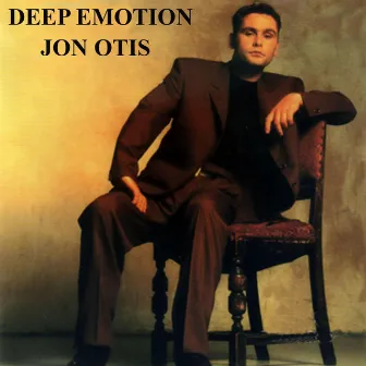 Deep Emotion by Jon Otis