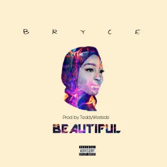 Beautiful by Bryce