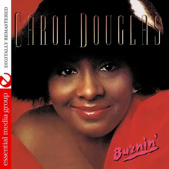 Burnin' (Digitally Remastered) by Carol Douglas