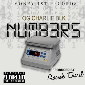 Numbers by OG Charlie Blk