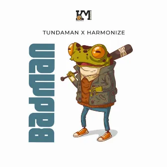 Badman by Tunda Man