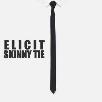 Skinny Tie by Elicit