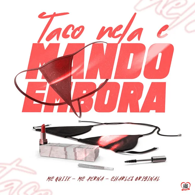 Taco Nela e Mando Embora