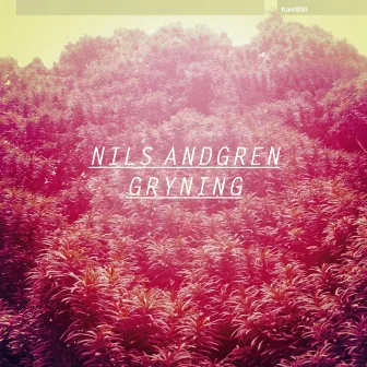 Gryning EP by Nils Andgren