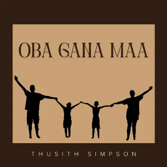 Oba Gana Maa by Chinthaka Jayakody