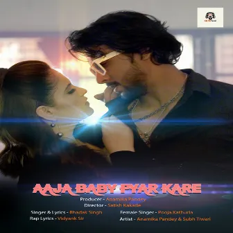 Aaja Baby Pyar Kare by Pooja Kathuria