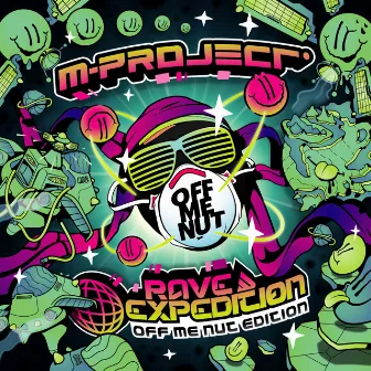 Rave Expedition (OMN Edition) by M-Project