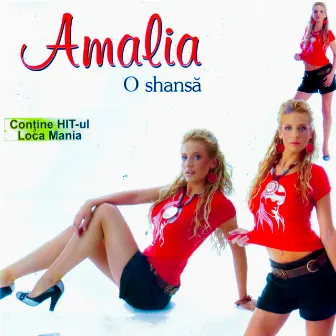 O Shansă by Amalia