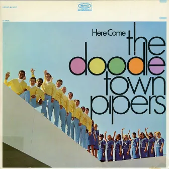 Here Come The Doodletown Pipers by The Doodletown Pipers