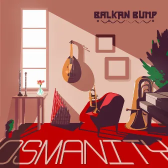 Osmanity by Balkan Bump