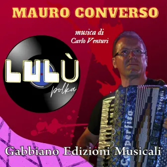 Lulù (Polka) by Mauro Converso