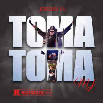 Toma Toma by Jordan DJ