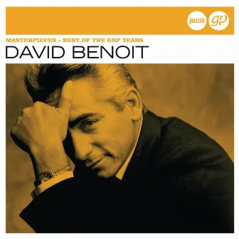 Masterpieces – Best Of The Grp Years (Jazz Club) by David Benoit