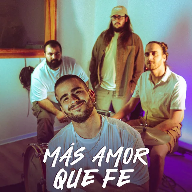 Más Amor Que Fe